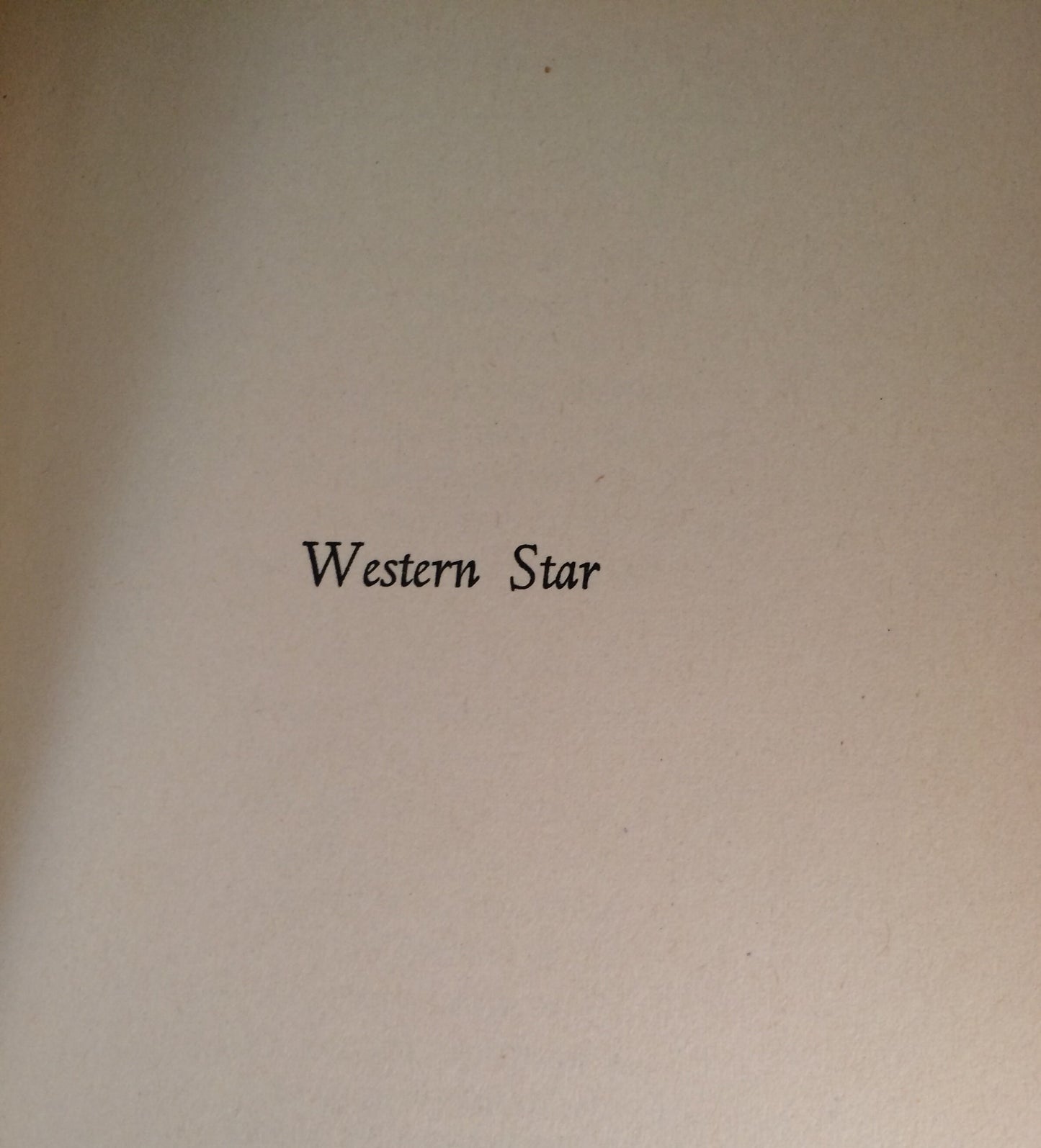 First Edition "Western Star" by Stephen Vincent Benet 1943