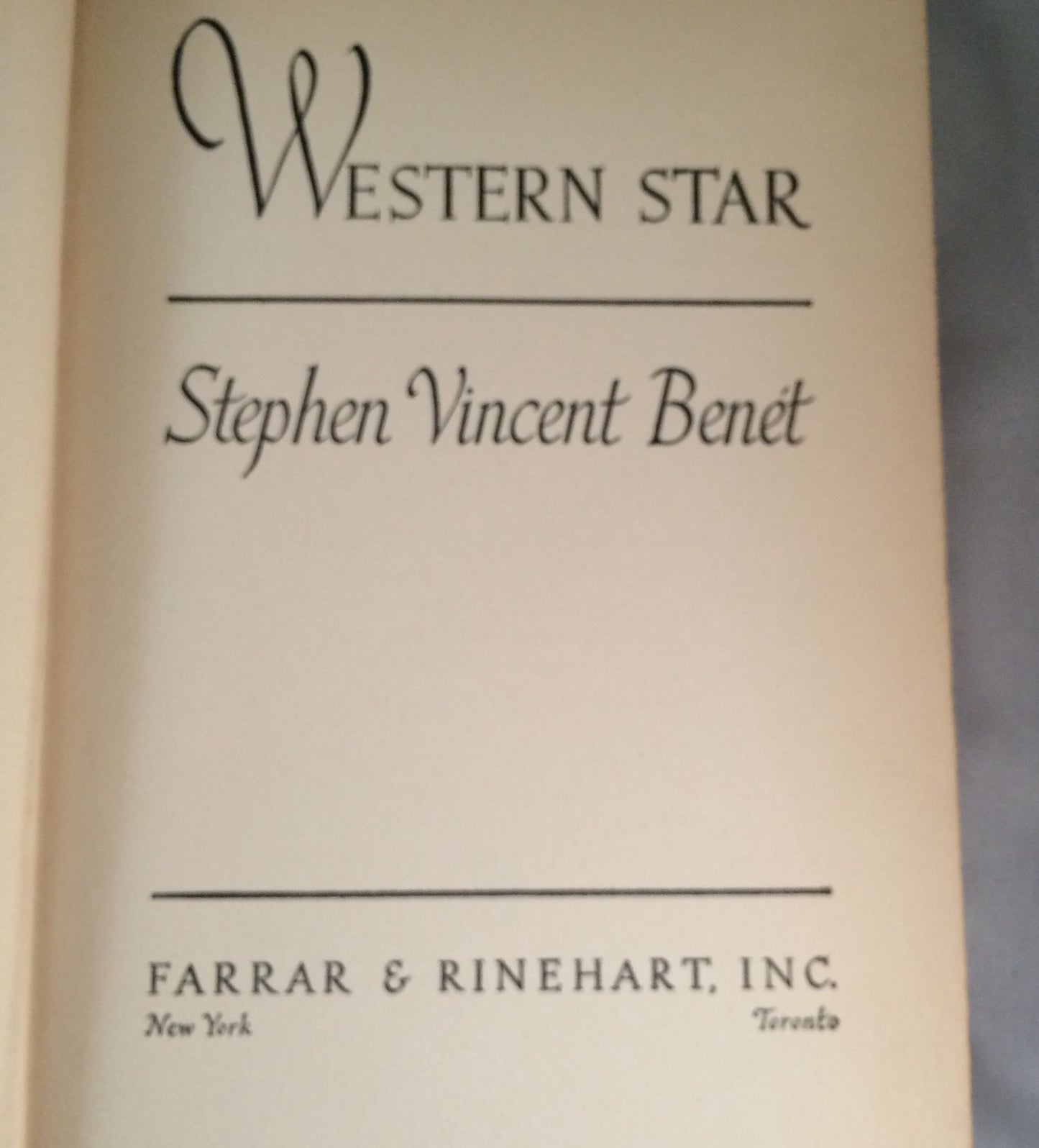 First Edition "Western Star" by Stephen Vincent Benet 1943