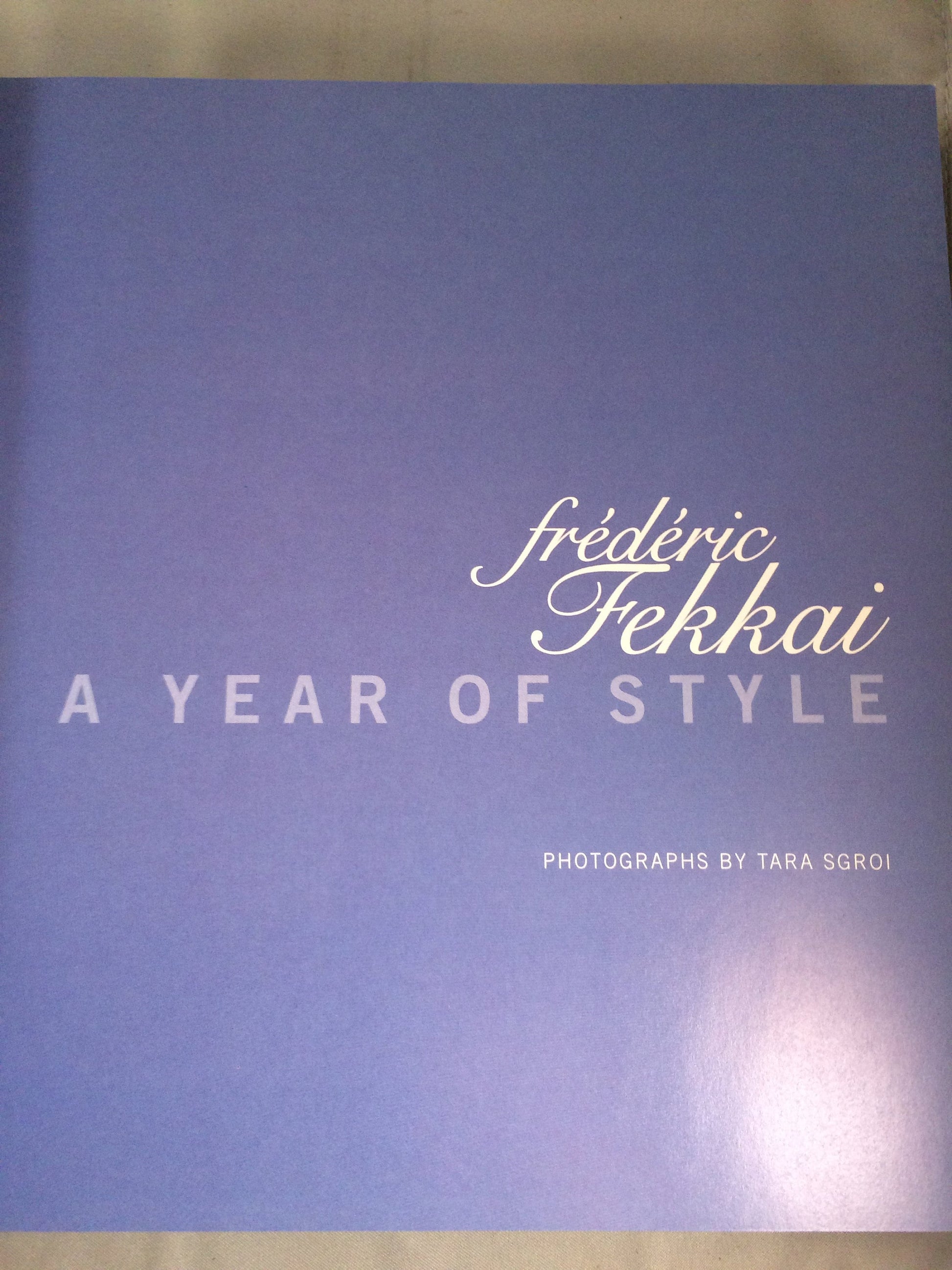 Frederic Fekkai a Year of Style Signed First Edition