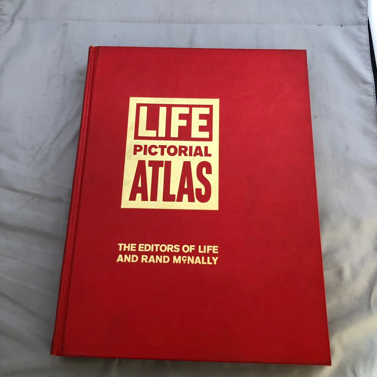 1961 LIFE Pictorial Atlas from The Editors of Life and Rand McNally