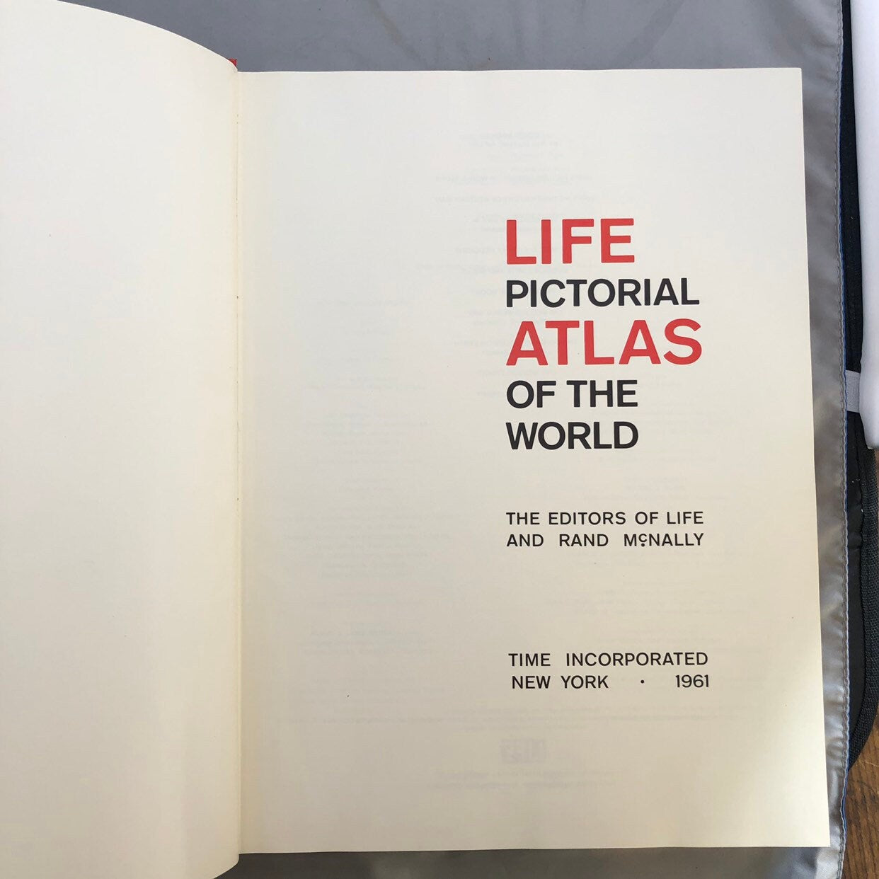 1961 LIFE Pictorial Atlas from The Editors of Life and Rand McNally