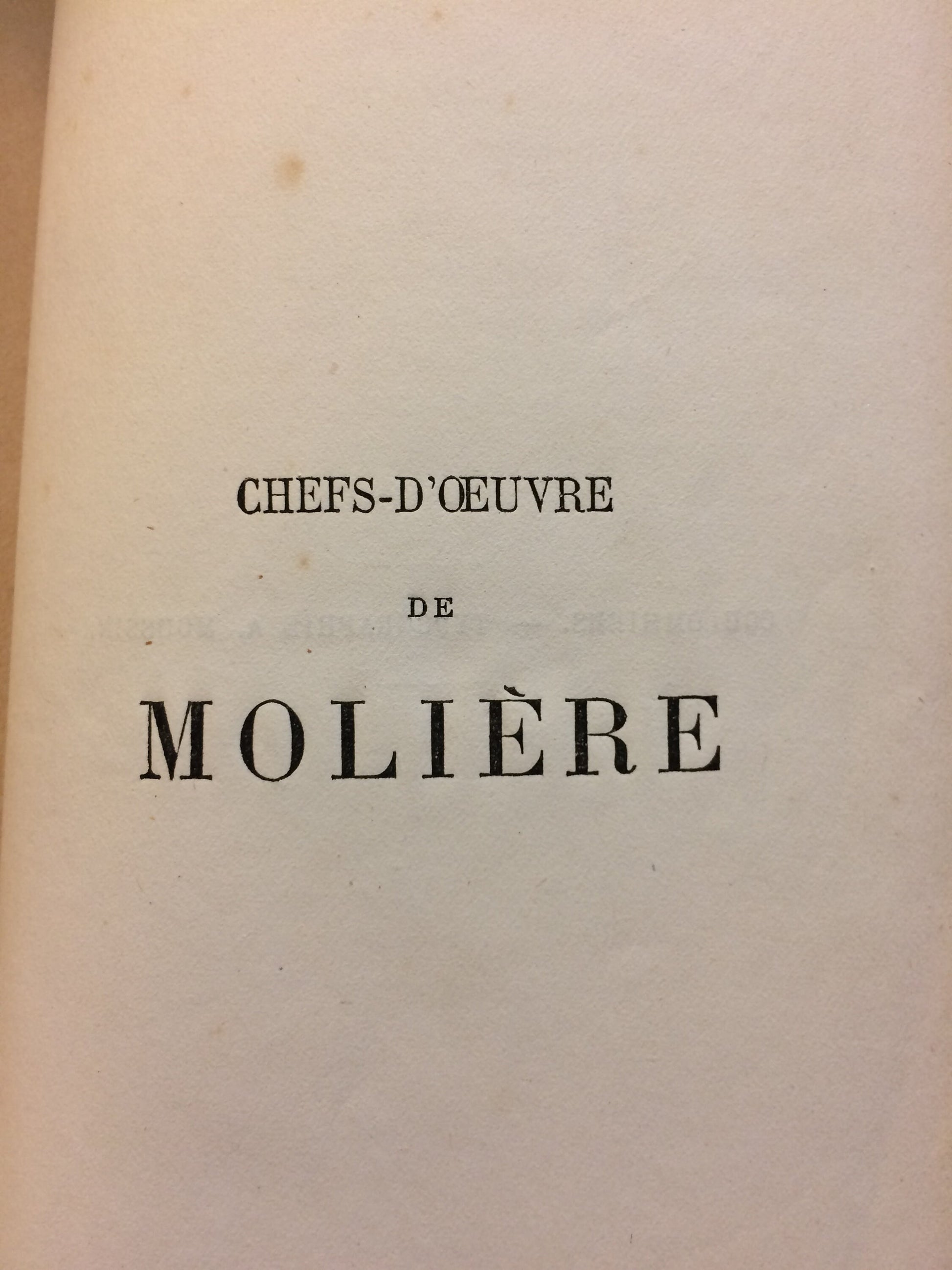 Chef D'oeuvre De Moliere 1870 book Tome Premier