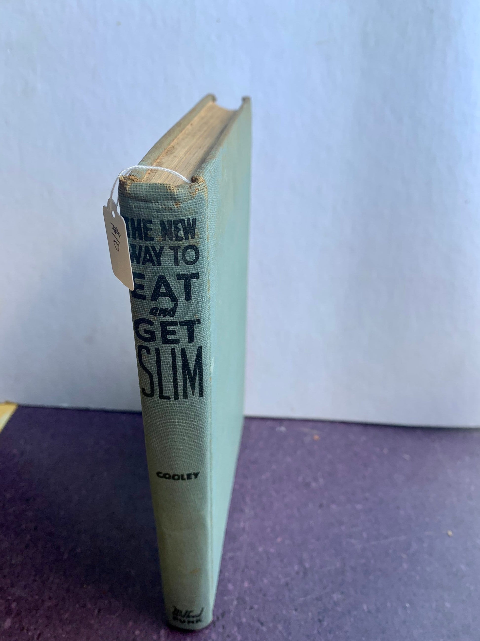 Vintage “The New Way to Easy and Get Slim” Hardcover Copy