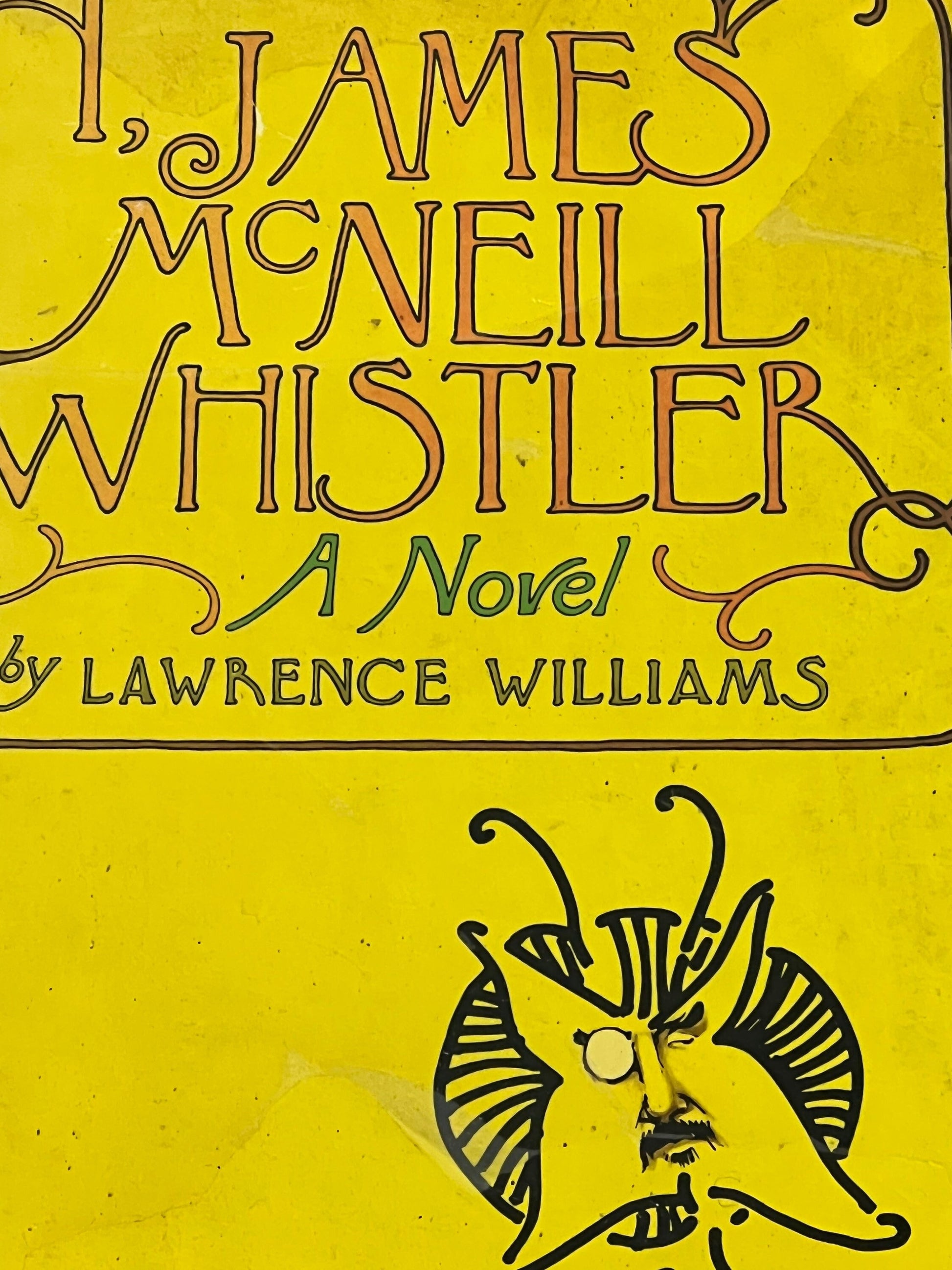 I, James McNeill Whistler by Lawrence Williams | Books