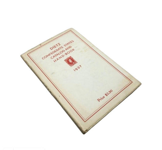 1937 'Dietz Confederate States Catalog and Hand-Book'