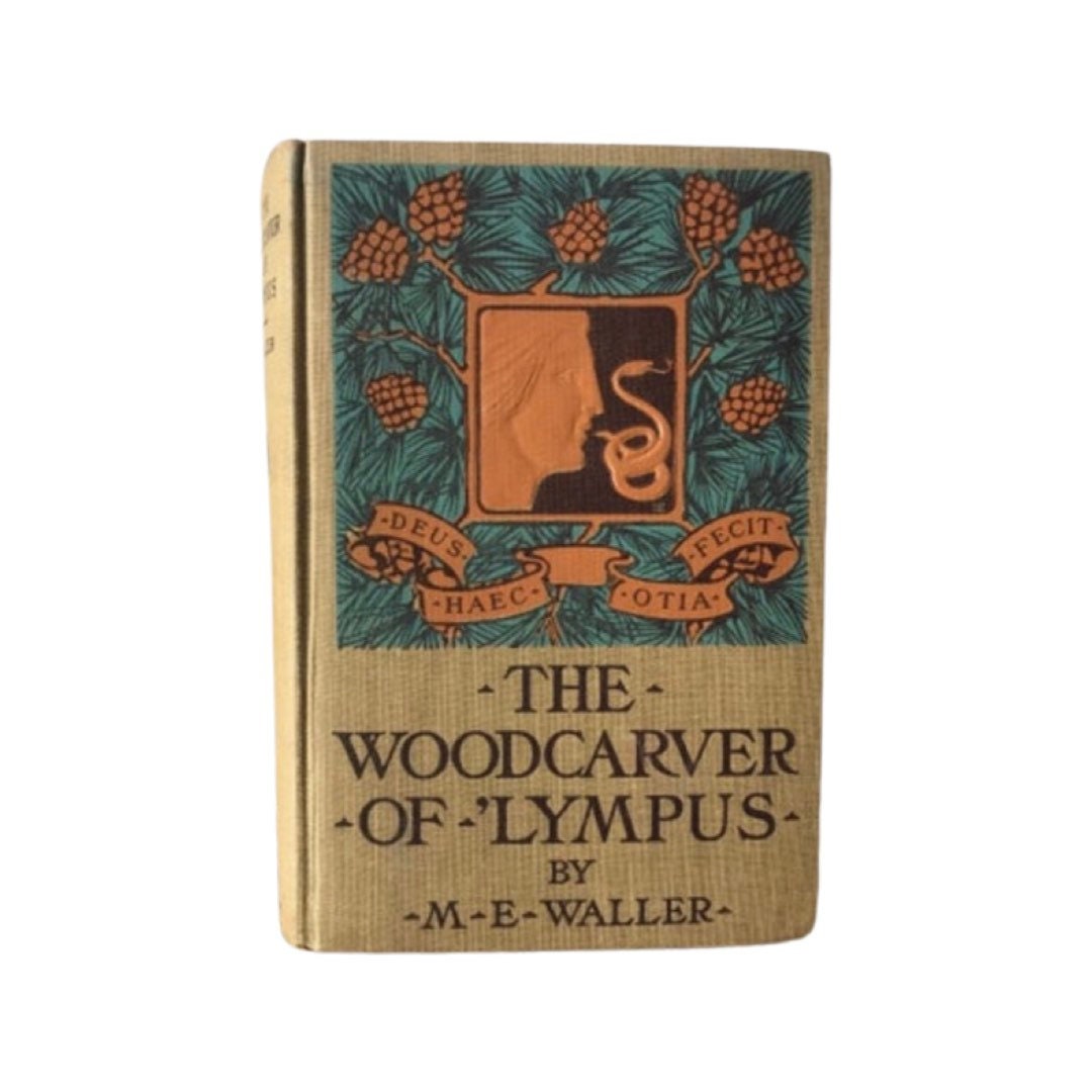 The Woodcarver of Lympus by M.E. Waller | Literature