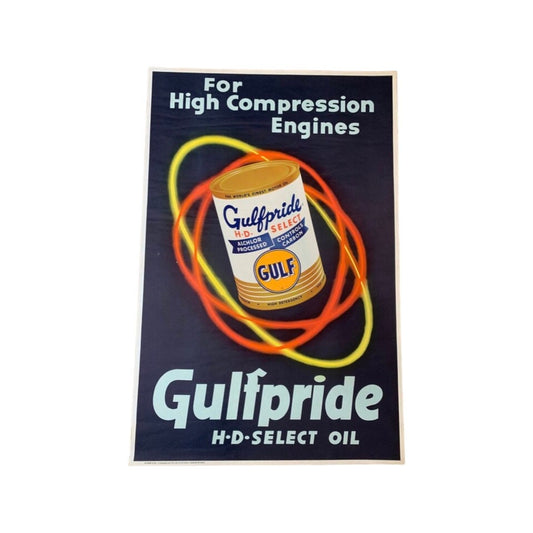 Rare Gulfpride Advertising Poster- For High Compression Engines Gulfpride H D Select Oil Lemans Poster Great condition