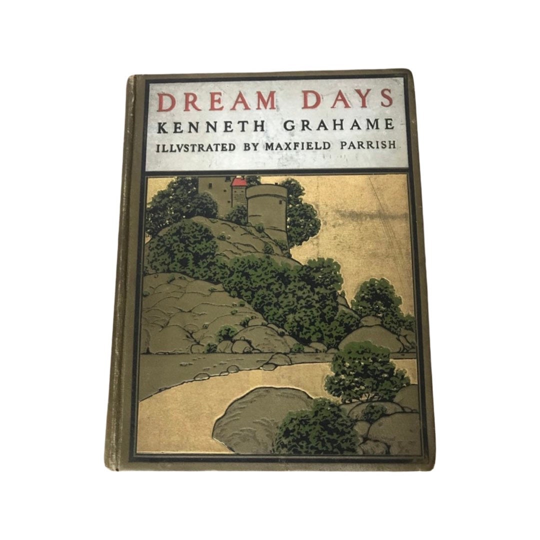 Dream Days by Kenneth Grahame | Literature