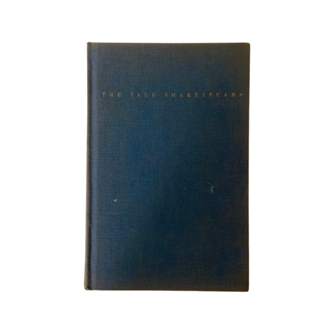 The Yale Shakespeare 1927 by Wilbur L. Cross & Tucker Brooke