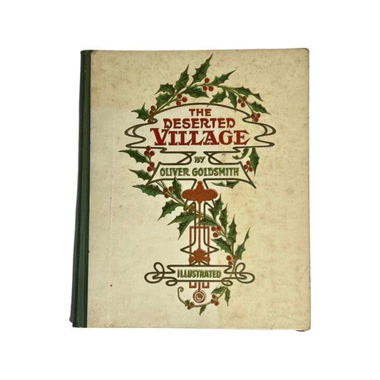 Antique The Deserted Village by Oliver Goldsmith Illustrated version