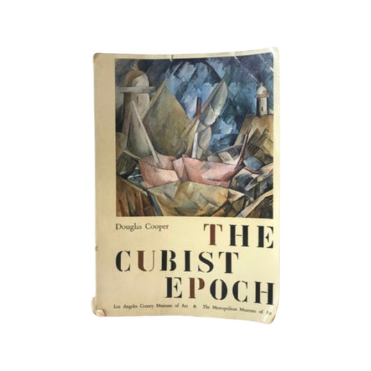 The Cubist Epoch by Douglas Cooper | Literature & Fiction