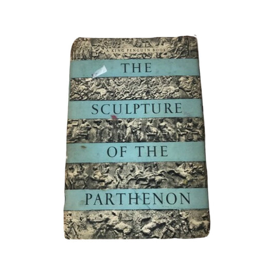 The Sculpture Of The Parthenon by P.E. Corbett | Literature & Fiction