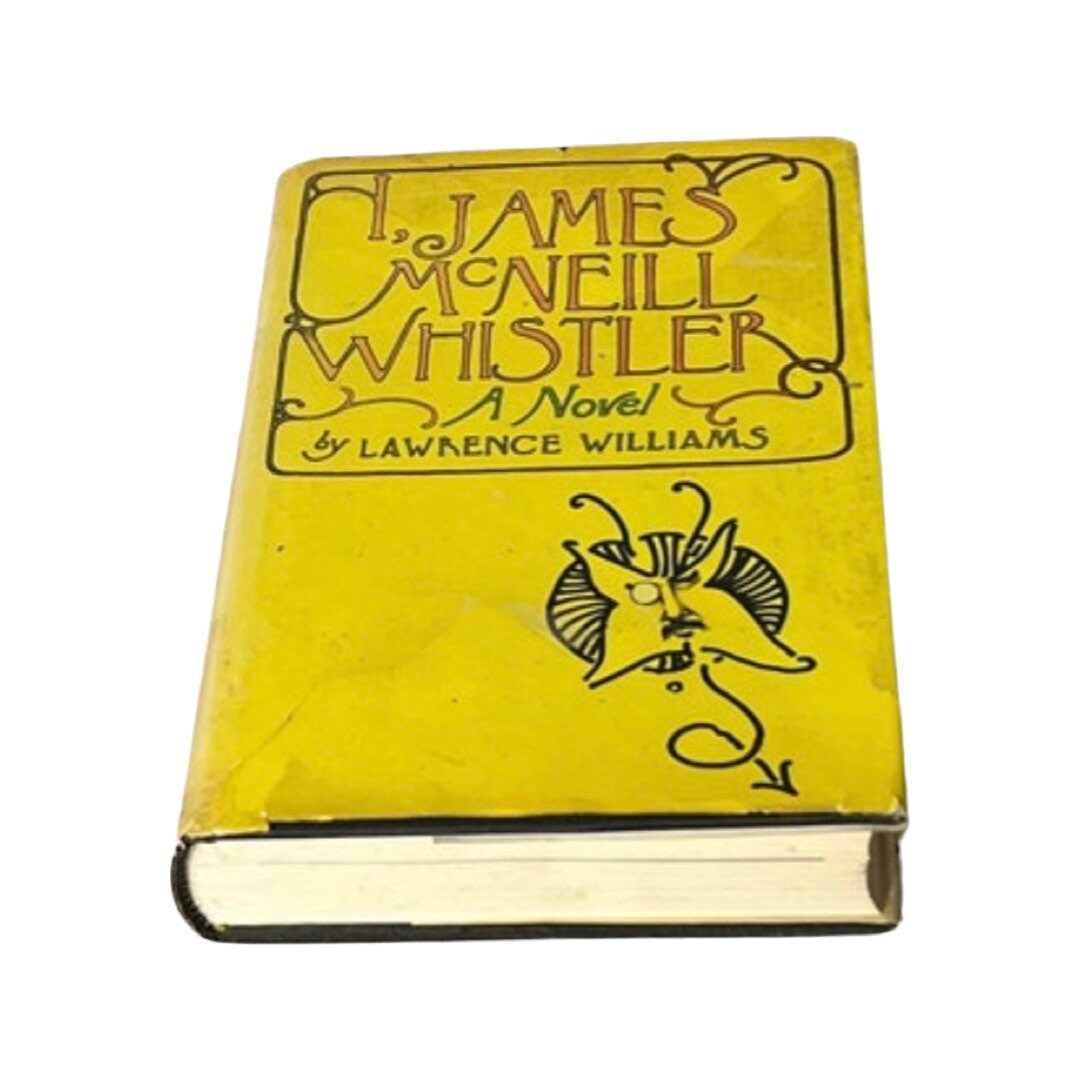 I, James McNeill Whistler by Lawrence Williams | Books