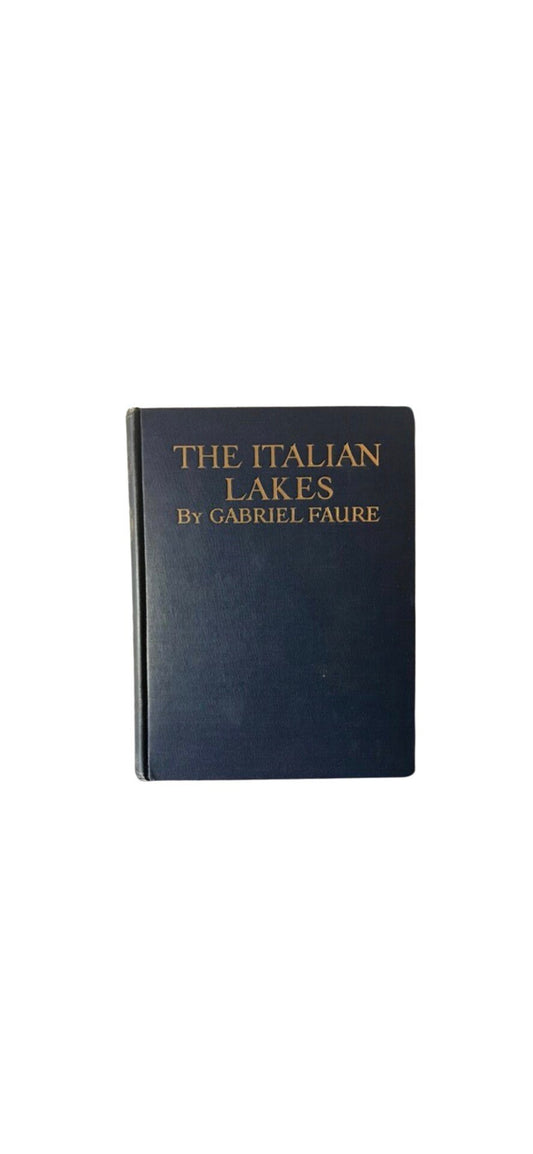 The Italian Lakes by Gabriel Faure | Literature