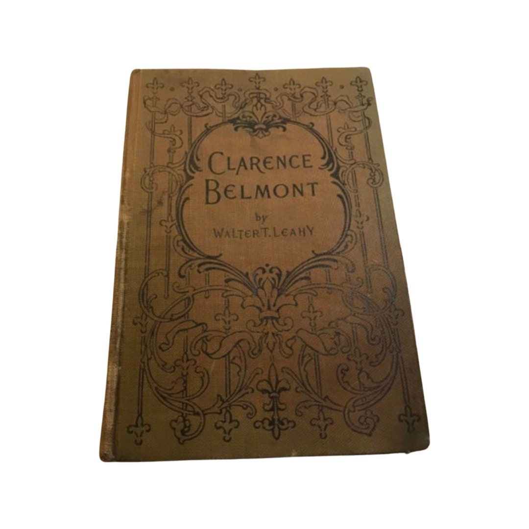 Clarence Belmont by Walter T Leahy | Literature