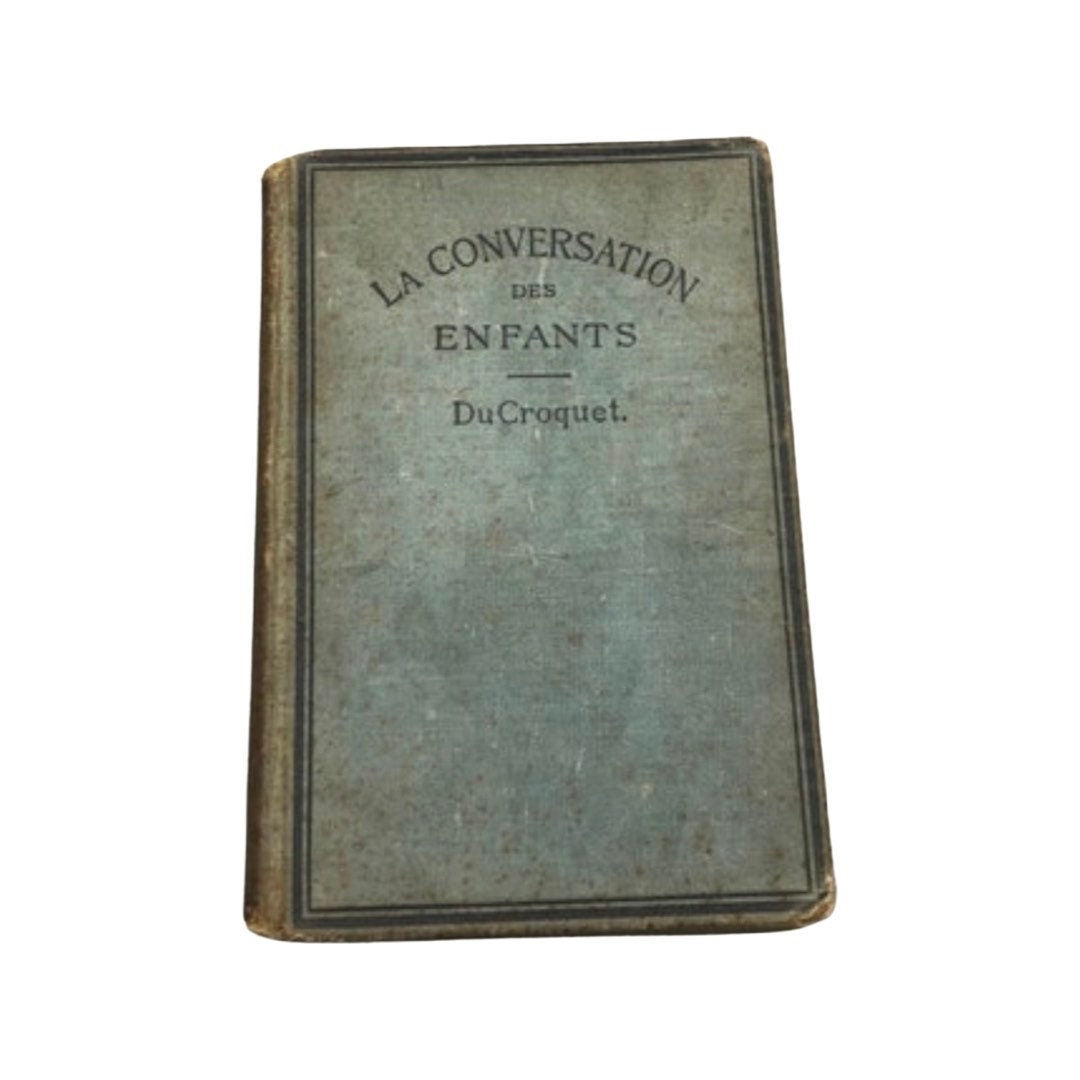 1918 'La Conversation Des Enfants' by DuCroquet | Literature