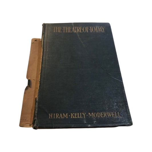 The Theatre Of To-Day by Hiram Kelly Moderwell | Literature