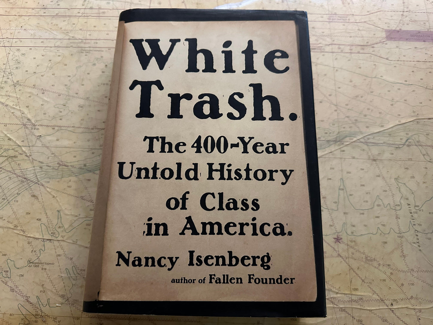 White Trash by Nancy Isenberg | The 400-Year Untold History of Class in America | Classic Literature