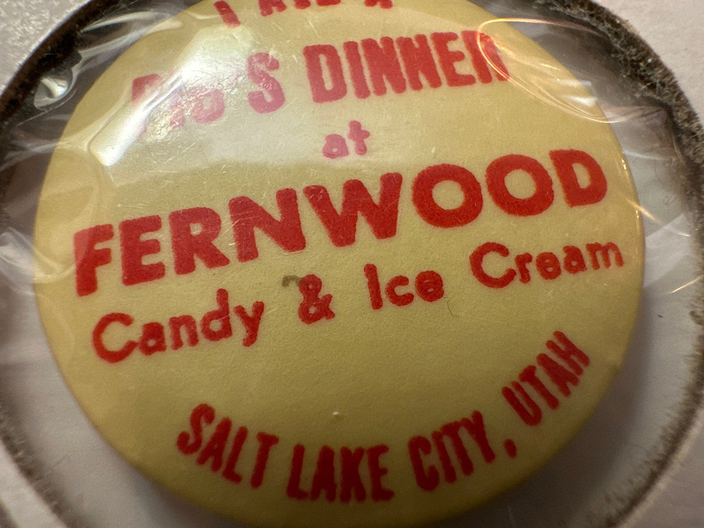 I Ate A Pig's Dinner at Fernwood Candy & Ice Cream Yellow and Red Pin | Salt Lake City, Utah | Memorabilia