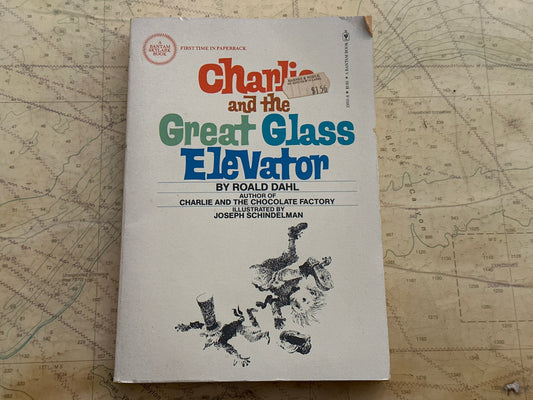 Charlie and the Great Glass Elevator by Roald Dahl | Literature