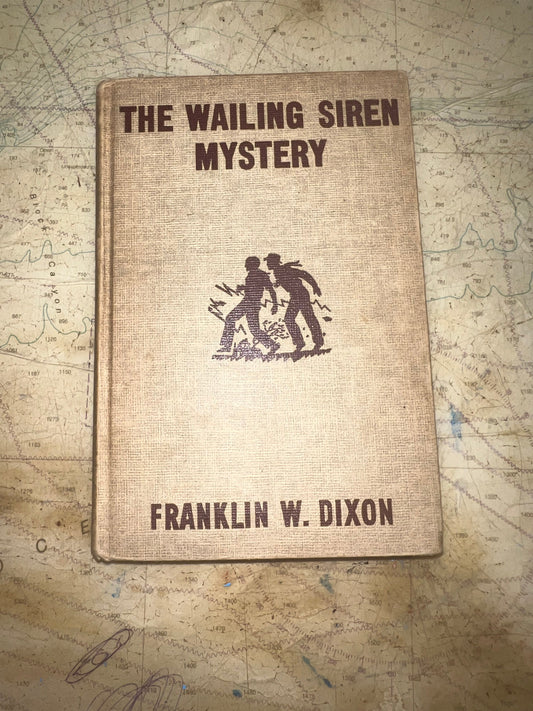 The Wailing Siren Mystery by Franklin W. Dixon