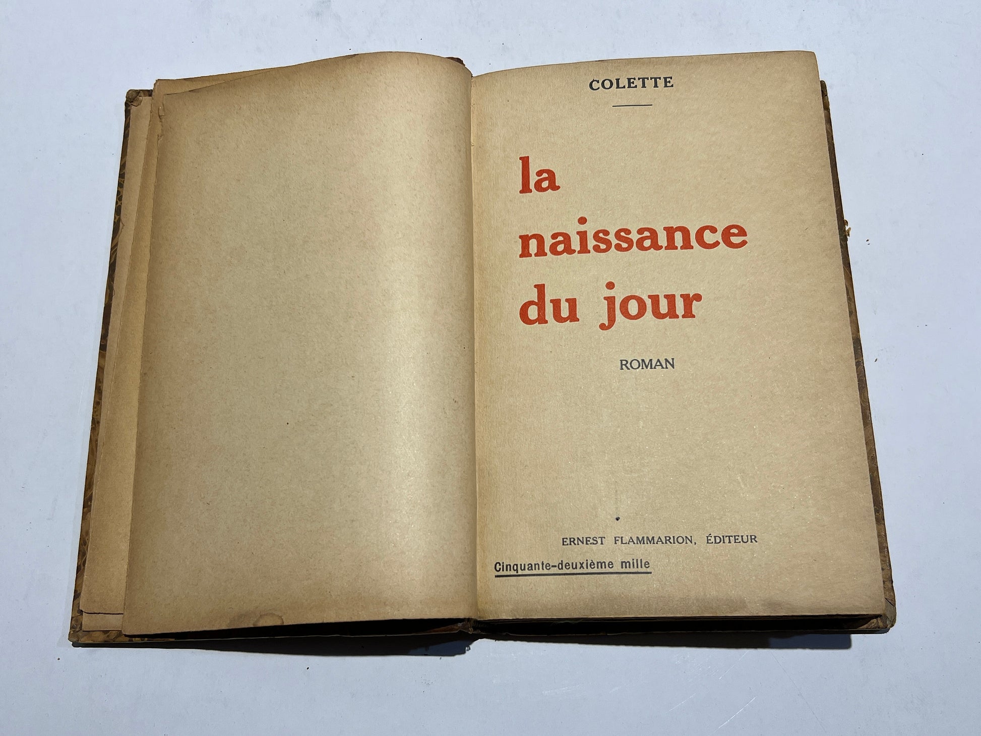 La Naissance du Jour | Colette | Ernest Flammarion | French Poetry | Printed In France | 1940s - 1950s