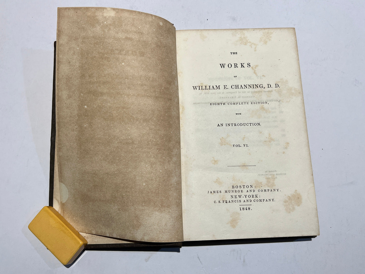 Channing's Works Vol. VI. | Works Of William E. Channing D.D. | 1849 Edition Abolitionist Slavery | Eighth Complete Edition