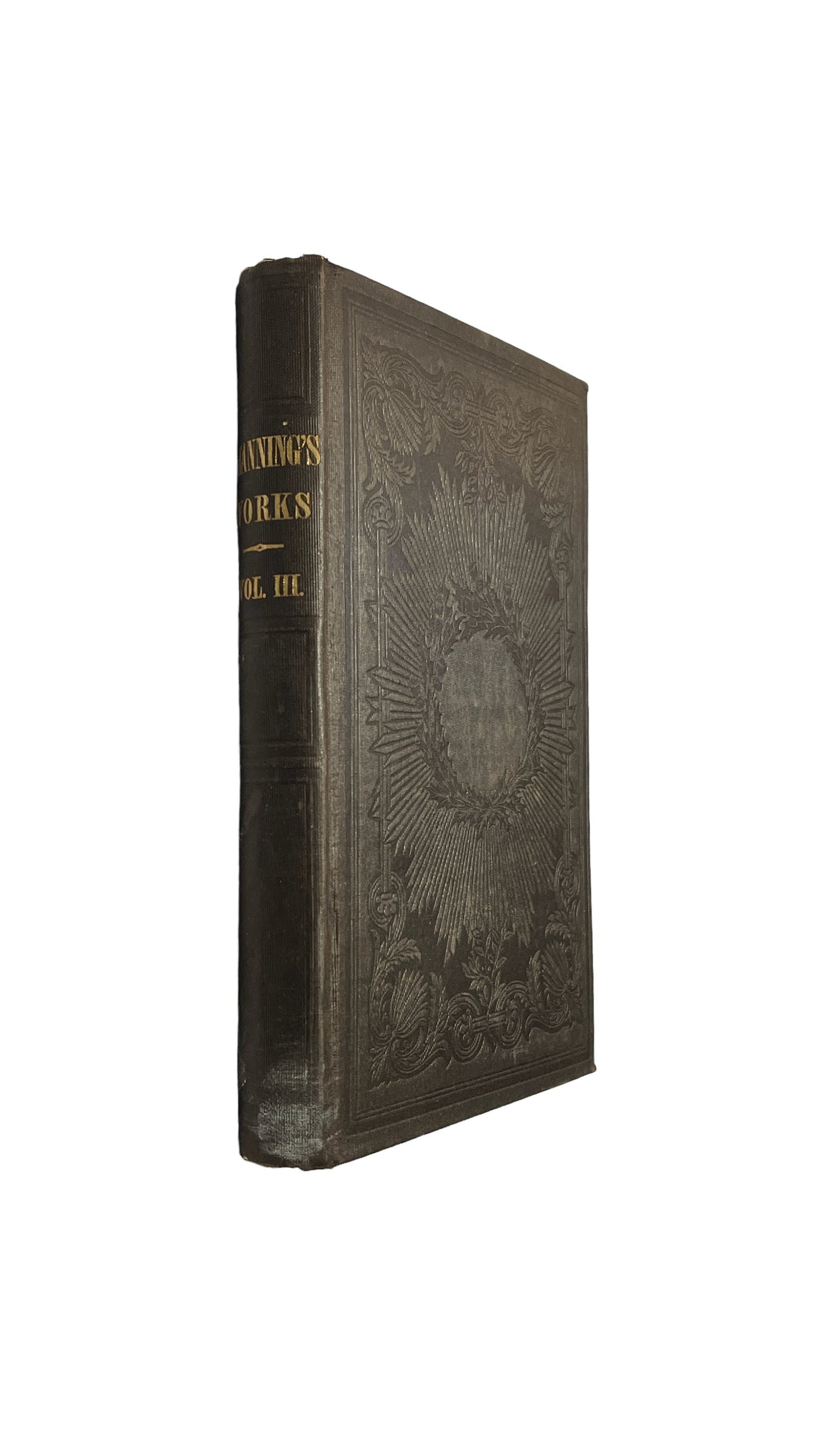 Channing's Works Vol. III. | Works Of William E. Channing D.D. | 1849 Edition Abolitionist Slavery | Eighth eComplete Edition