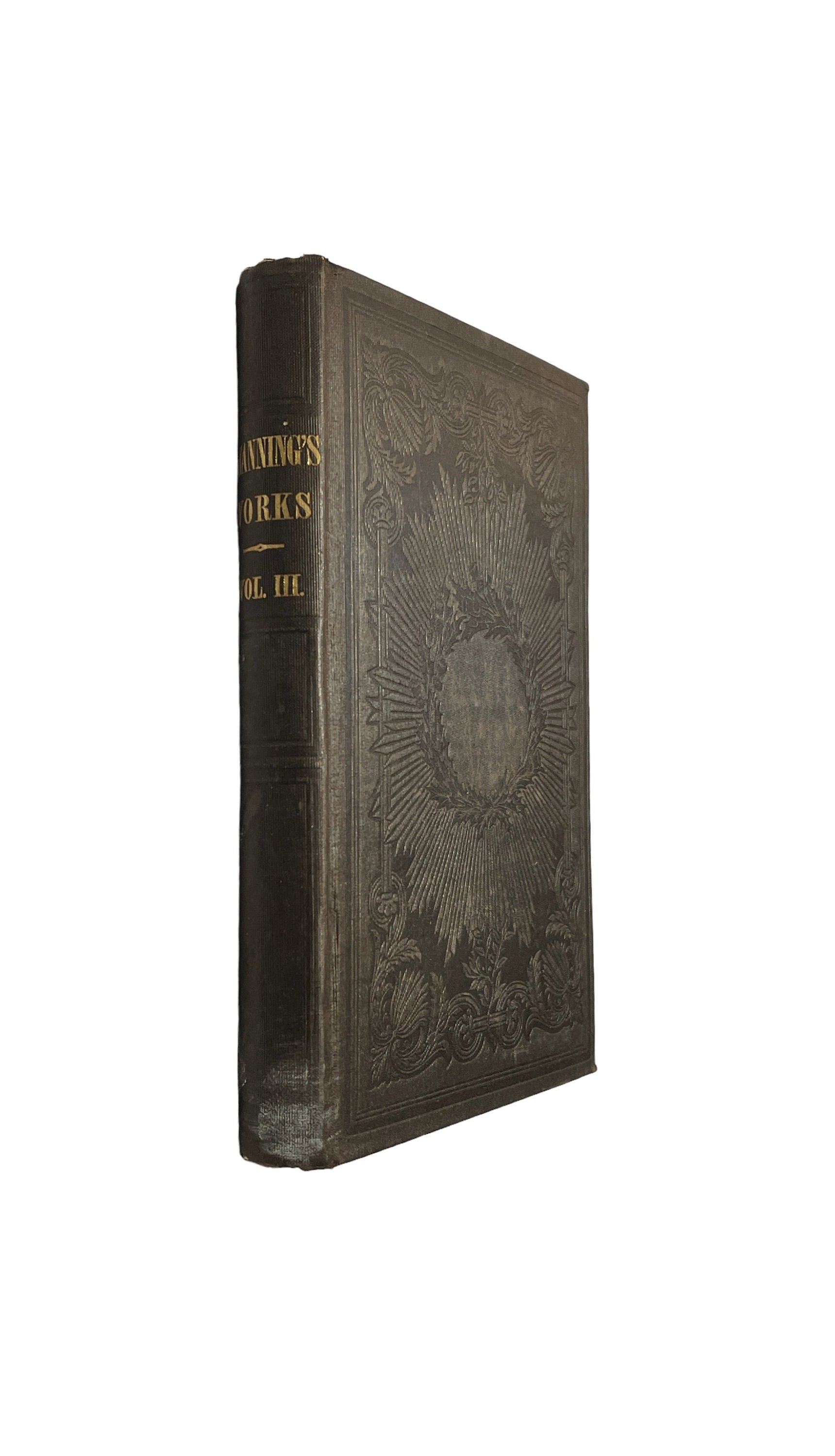 Channing's Works Vol. III. | Works Of William E. Channing D.D. | 1849 Edition Abolitionist Slavery | Eighth eComplete Edition