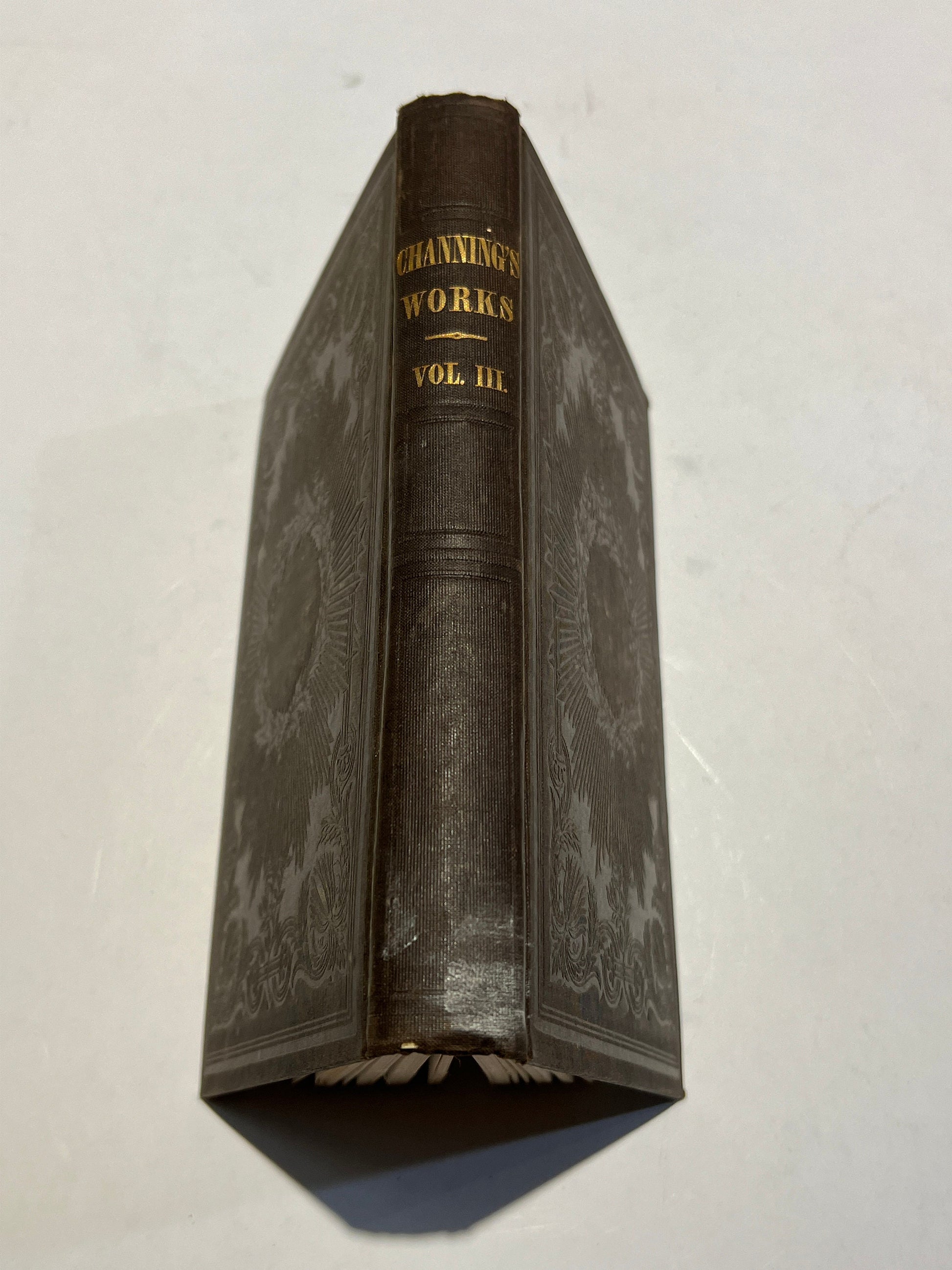 Channing's Works Vol. III. | Works Of William E. Channing D.D. | 1849 Edition Abolitionist Slavery | Eighth eComplete Edition