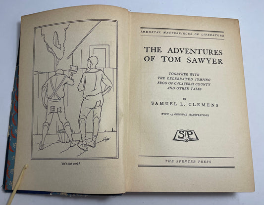 Immortal Masterpieces of Literature, The Adventures of Tom Sawyer by Samuel L. Clemens, Classic 1930's Tales, Vintage Literature