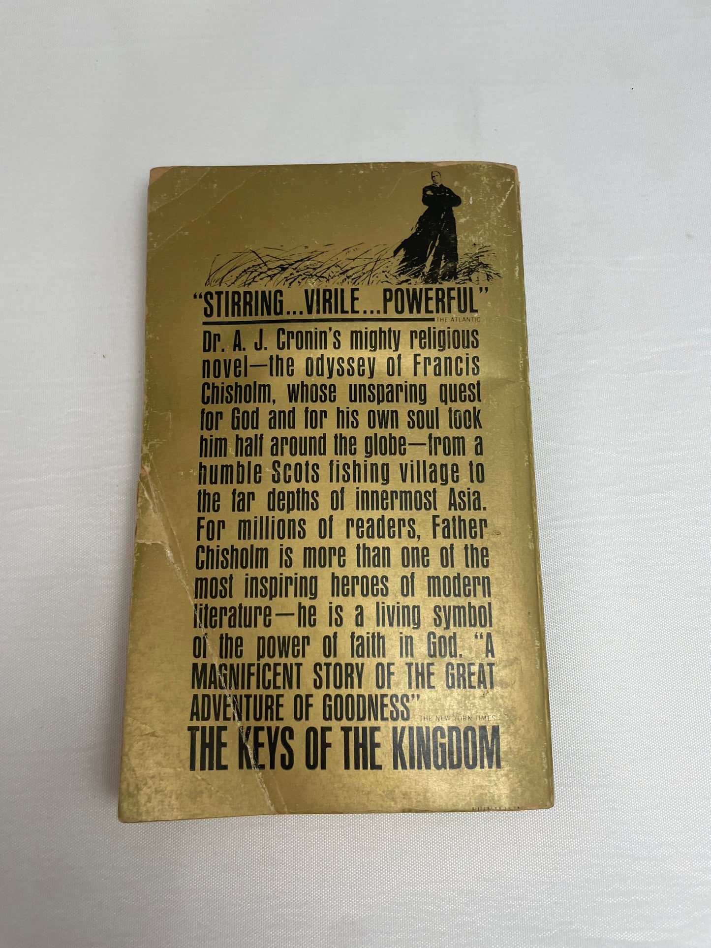 The Keys of the Kingdom, One of the Most Soul-Searching Novels of Our Time, By A.J. Cronin, Vintage Novel, Religious Fiction Historic