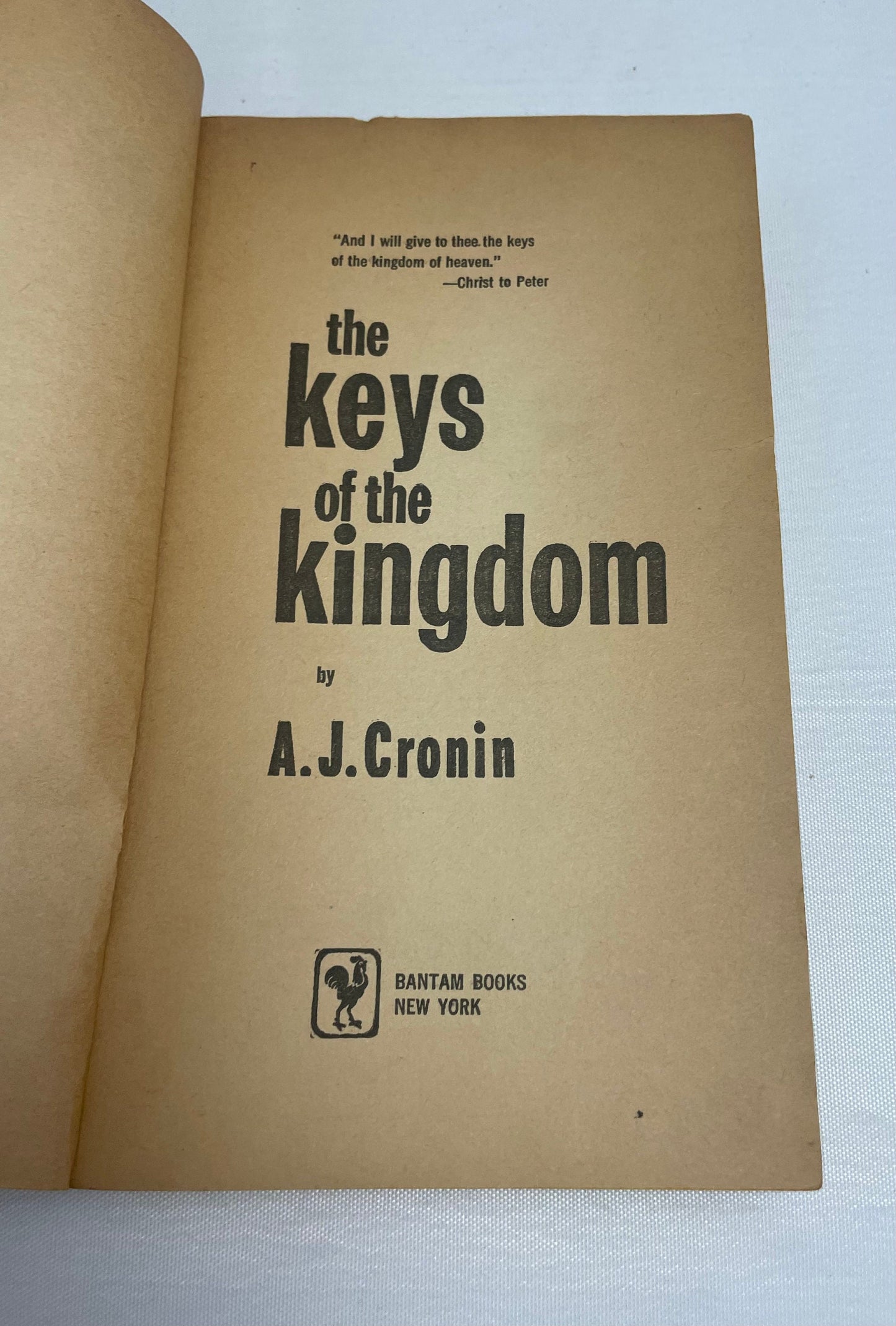 The Keys of the Kingdom, One of the Most Soul-Searching Novels of Our Time, By A.J. Cronin, Vintage Novel, Religious Fiction Historic