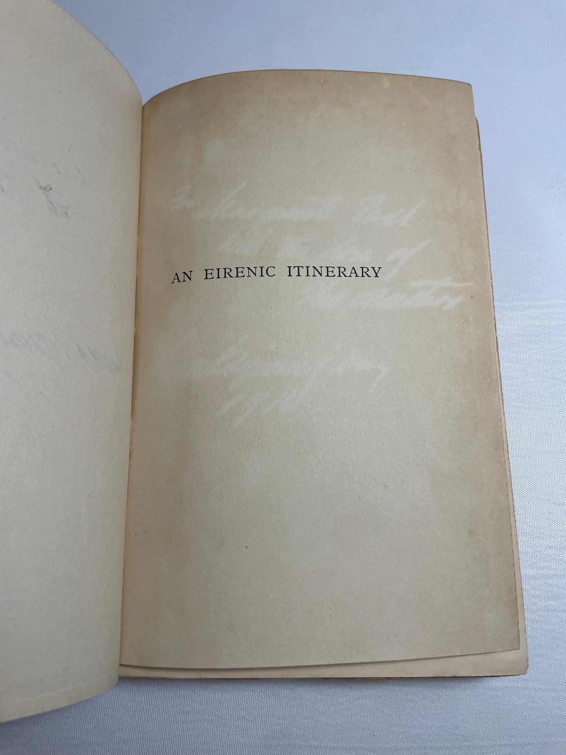 An Eirenic Itinerary by Silas McBee, Impressions of Our Tour With Addresses and Papers on the Unity of Christian Churches, Antique 1911 Book