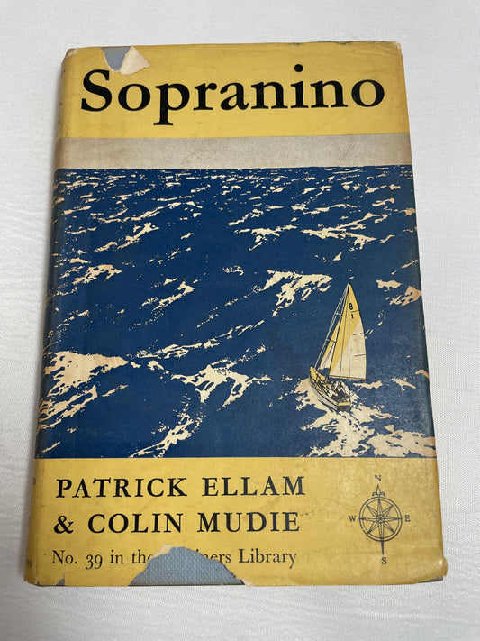 Sopranino by Patrick Ellam & Colin Mudie, Autobiography, Vintage Journal, Ocean Voyage, 1950's Story