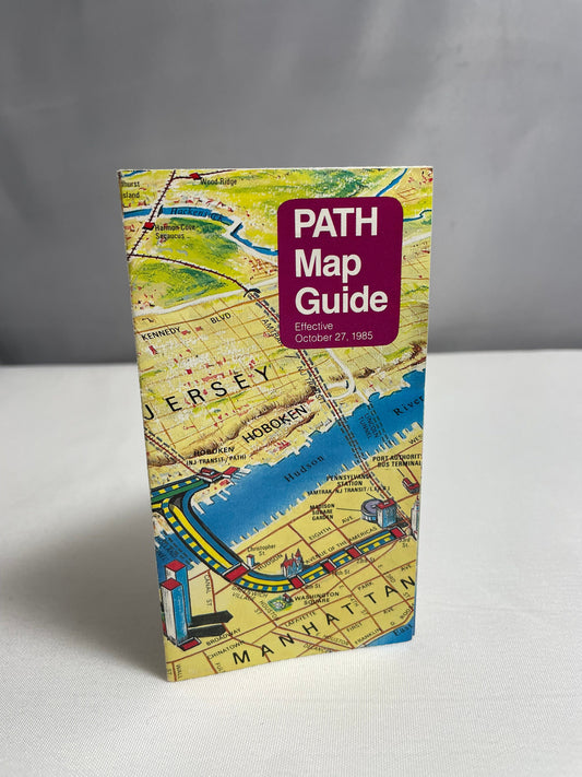 October 27, 1985 PATH Map Guide Port Authority Trans-Hudson Service Guide