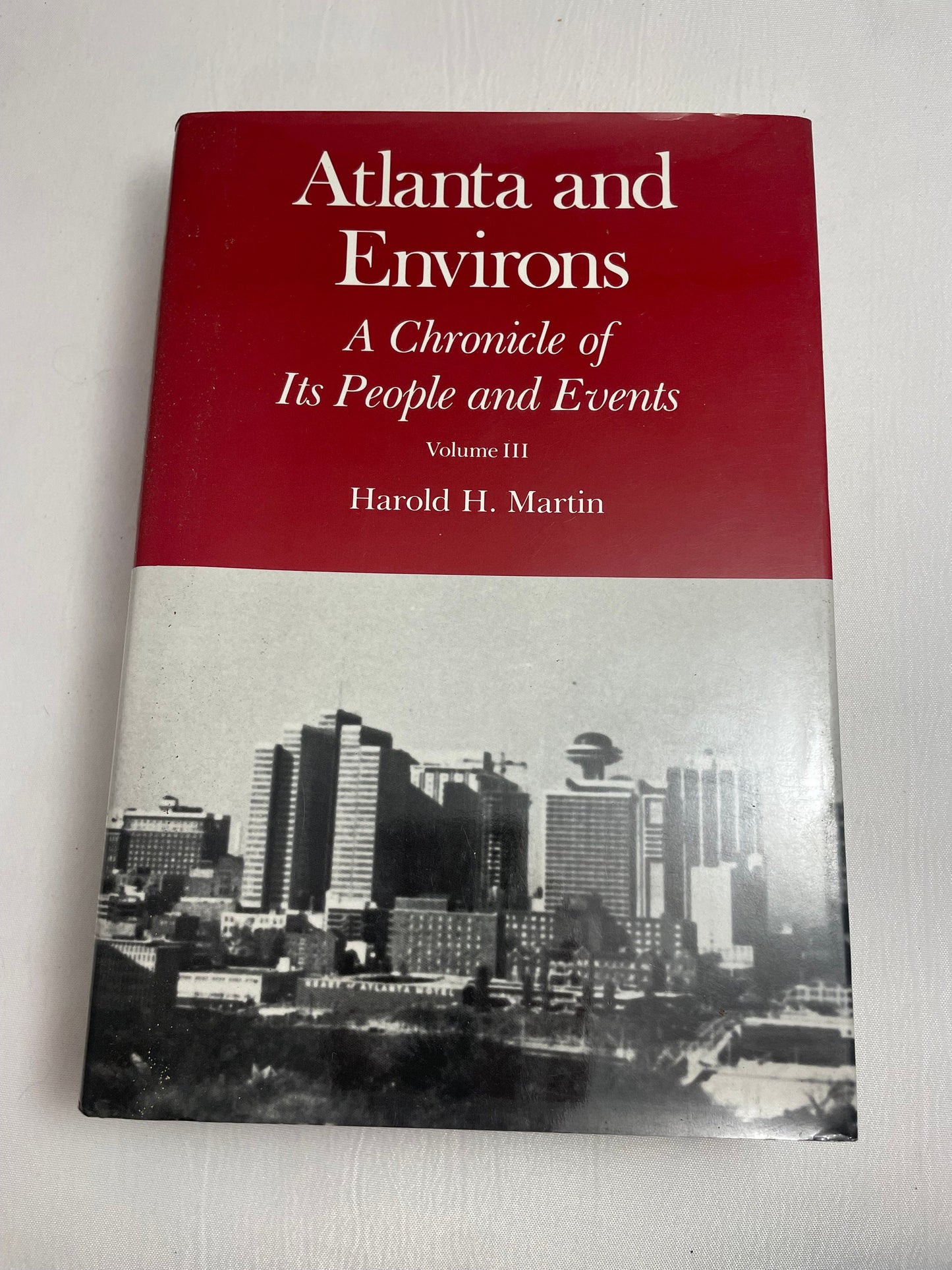 Atlanta and Environs: A Chronicle of Its People and Events, Volume III 1940s to 1970s, Vintage History Book, Non Fiction