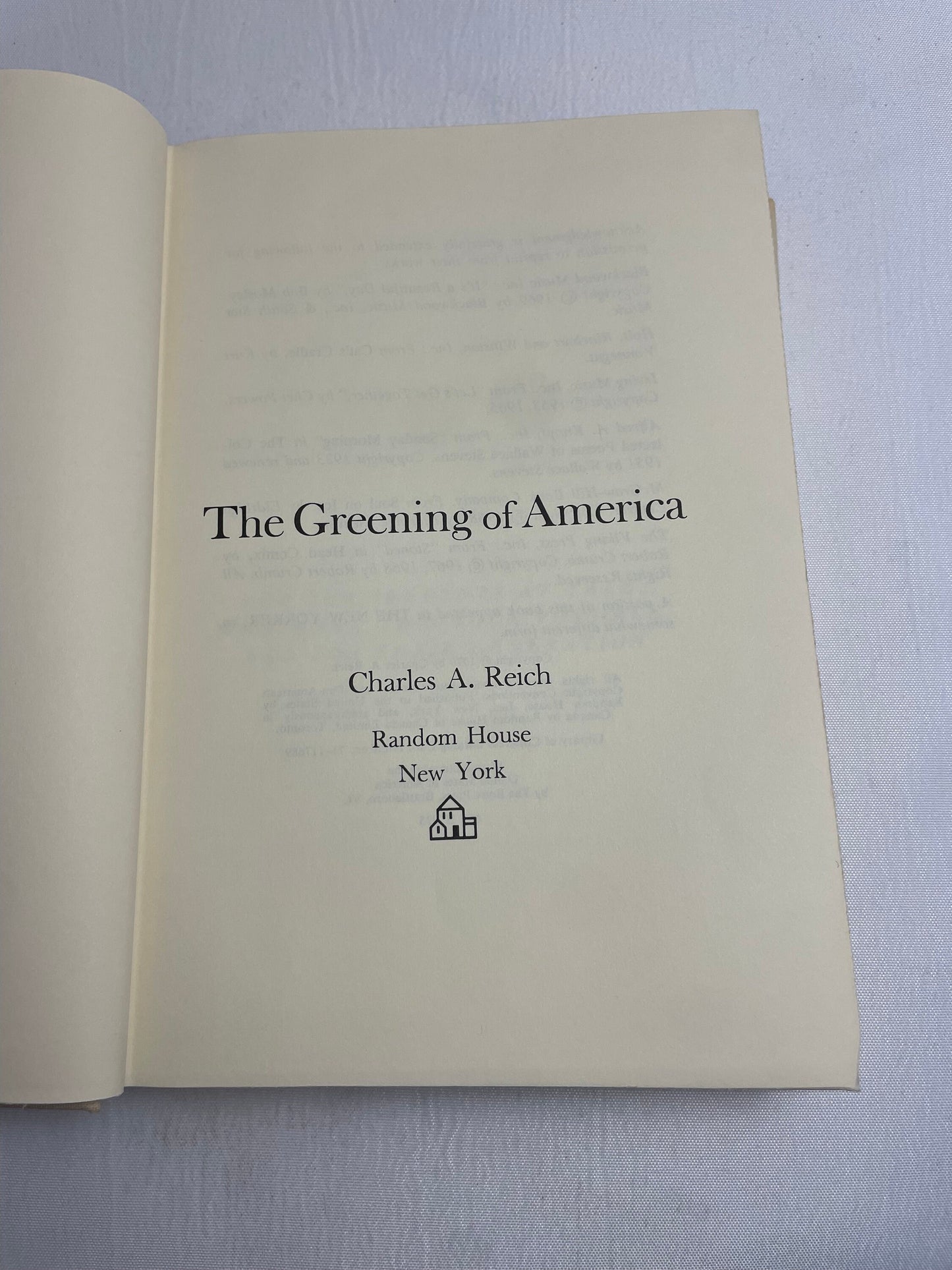 The Greening of America by Charles A. Reich, 1970 First Edition, Sociology Book, Vintage, 1960's Counterculture