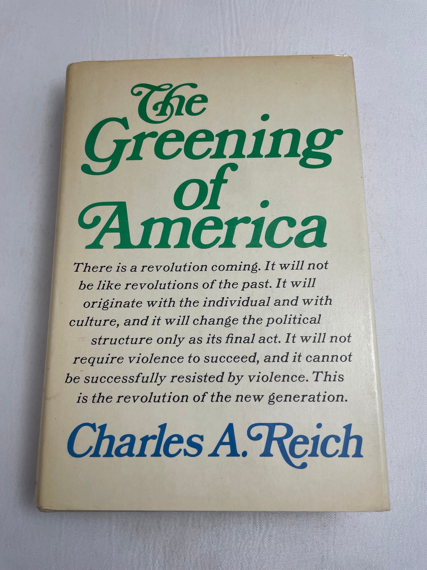 The Greening of America by Charles A. Reich, 1970 First Edition, Sociology Book, Vintage, 1960's Counterculture