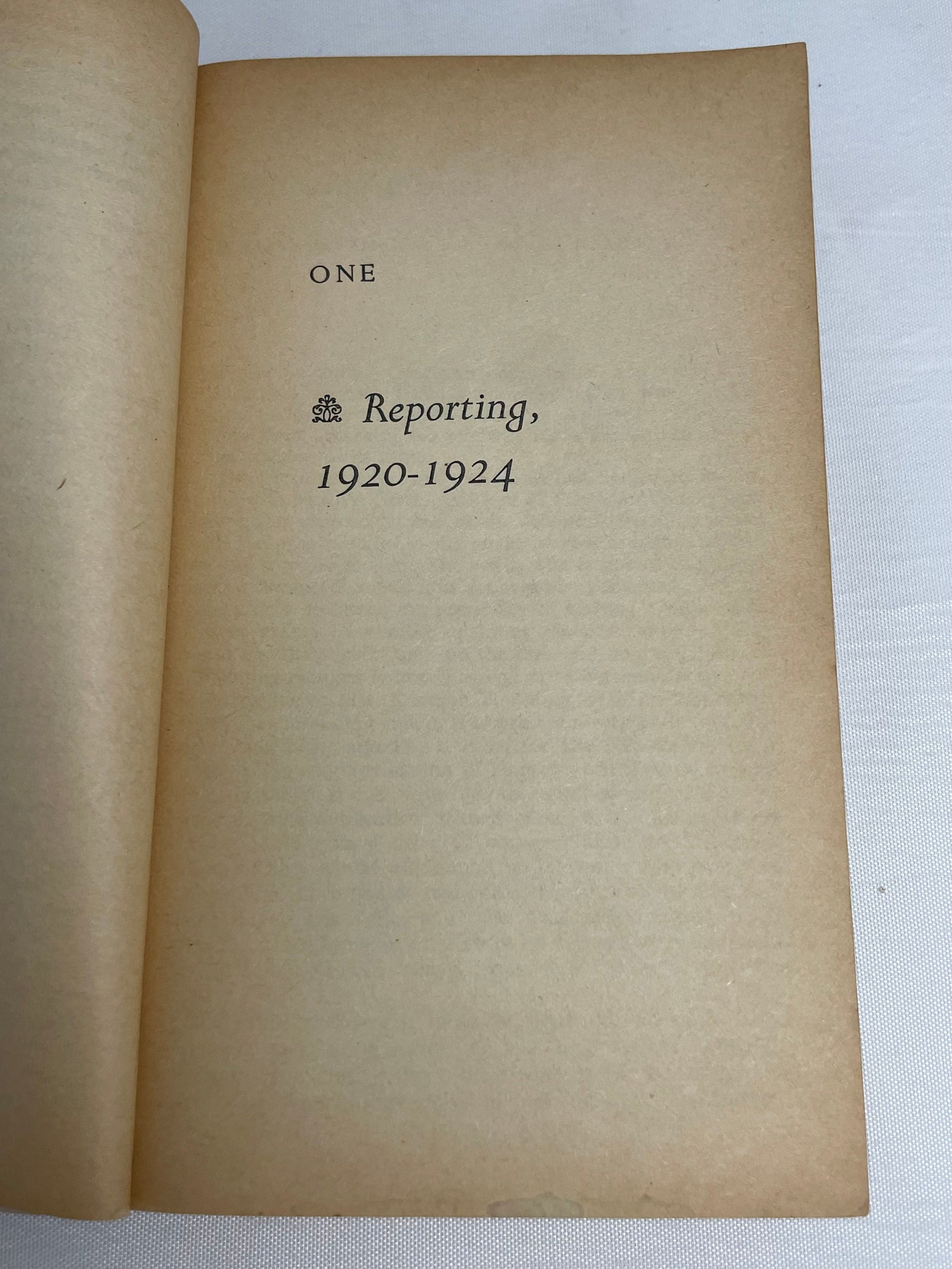 By-line: Ernest Hemingway Edited by William White, Journalism, English Literature, Selected Articles and Dispatches of Four Decades, Vintage