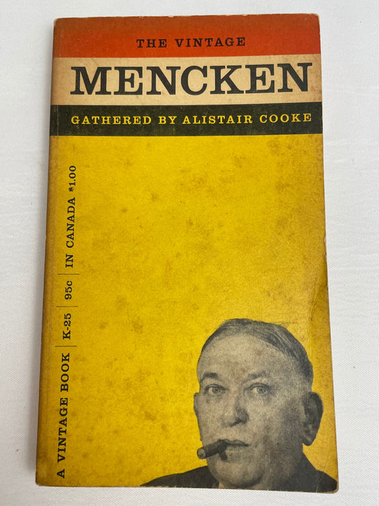 The Vintage Mencken Gathered By Alistair Cooke, Vintage Books, Anthology, 1950's Paperback, American Literature