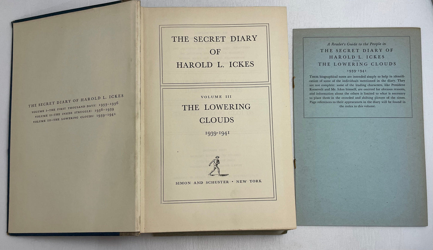 The Secret Diary of Harold L. Ickes, Volume III, The Lowering Clouds, 1939-1941, Simon and Schuster