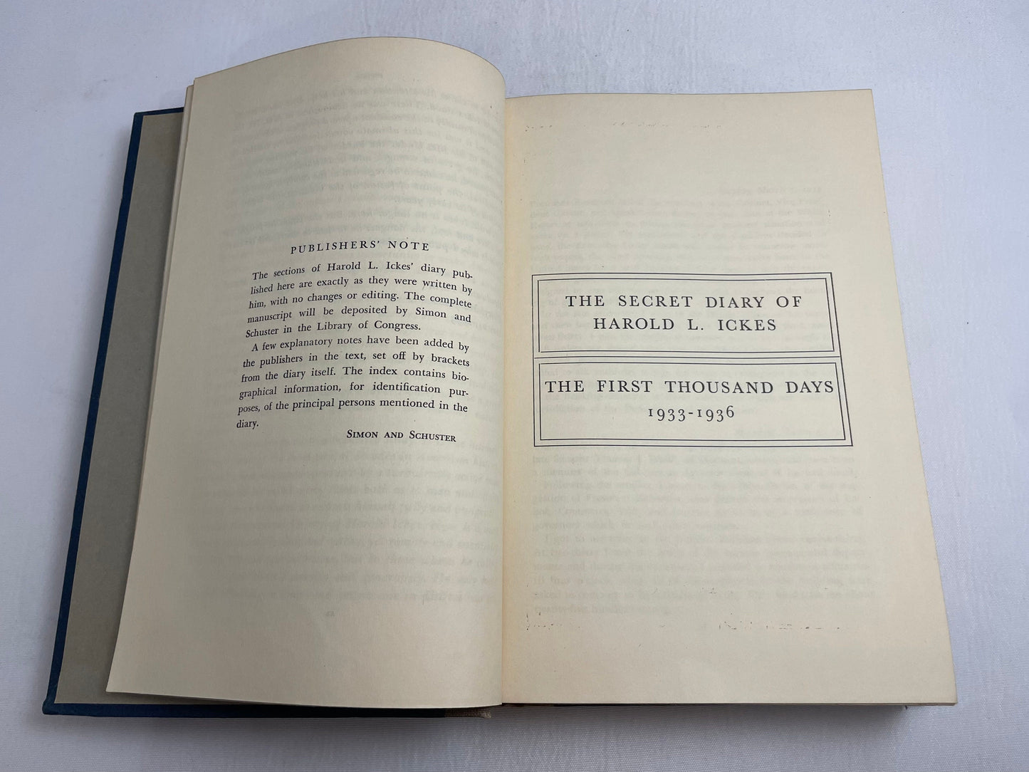 The Secret Diary of Harold L. Ickes, Volume I, The First Thousand Days, 1933-1936, Simon and Schuster