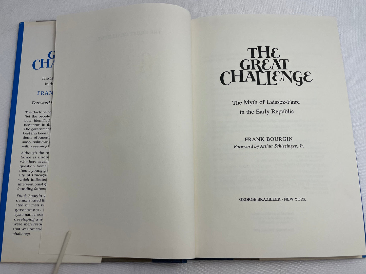 The Great Challenge The Myth of Laissez-Faire in the Early Republic by Frank Bourgin, First Edition, Nonfiction, Hardcover