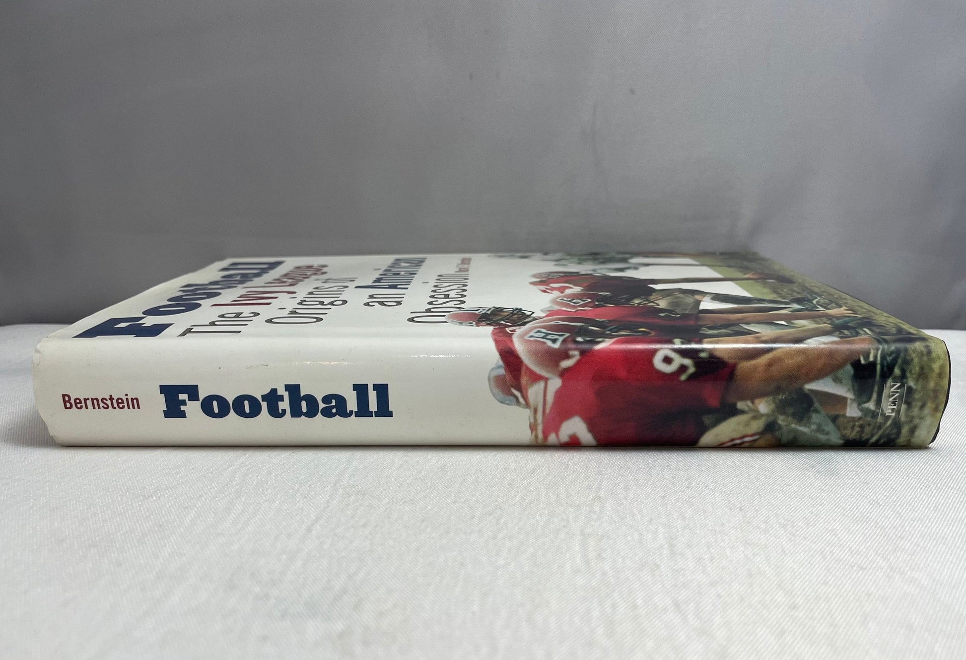 Football The Ivy league Origins of an American Obsession by Mark F. Bernstein, History of Ivy Leagues, American Football