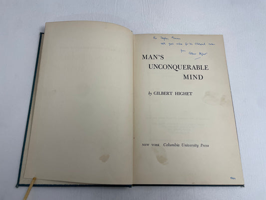 Signed Copy of Man's Unconquerable Mind by Gilbert Highet, Vintage 1950's