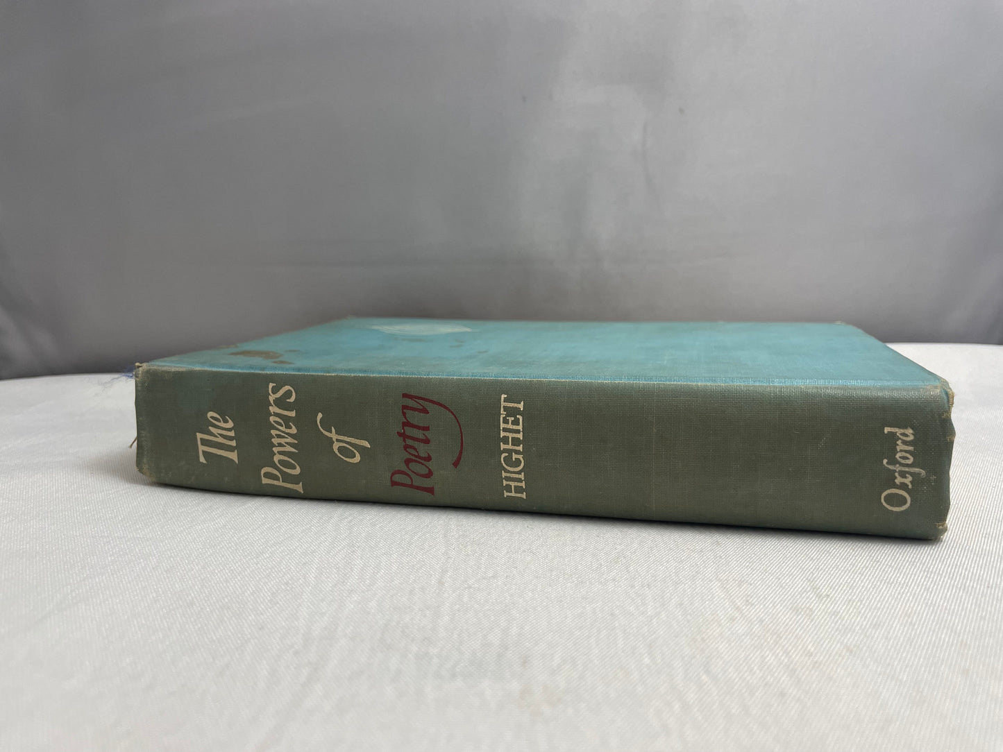 The Powers of Poetry by Gilbert Highet, FIRST EDITION, Book, Oxford University Press, 1960's, Critical Essays, Poetic Technique