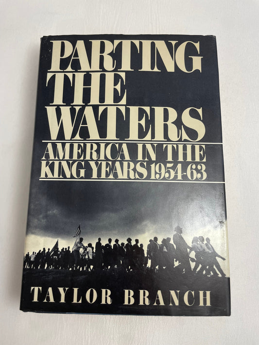 Parting the Waters, America In the King Years 1954-63 by Taylor Branch, 1988 First Edition, Rare Collectible Book
