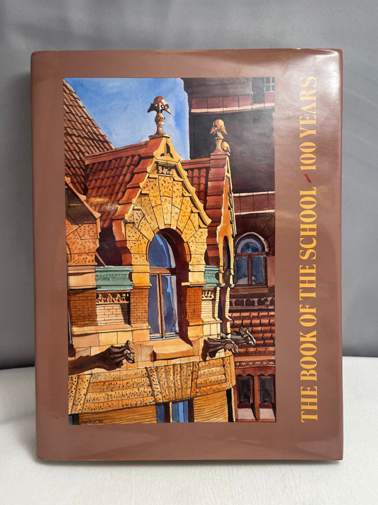 The Book of the School: 100 Years of the Graduate School of Fine Arts of the University of Pennsylvania by Ann L. Strong & George E. Thomas