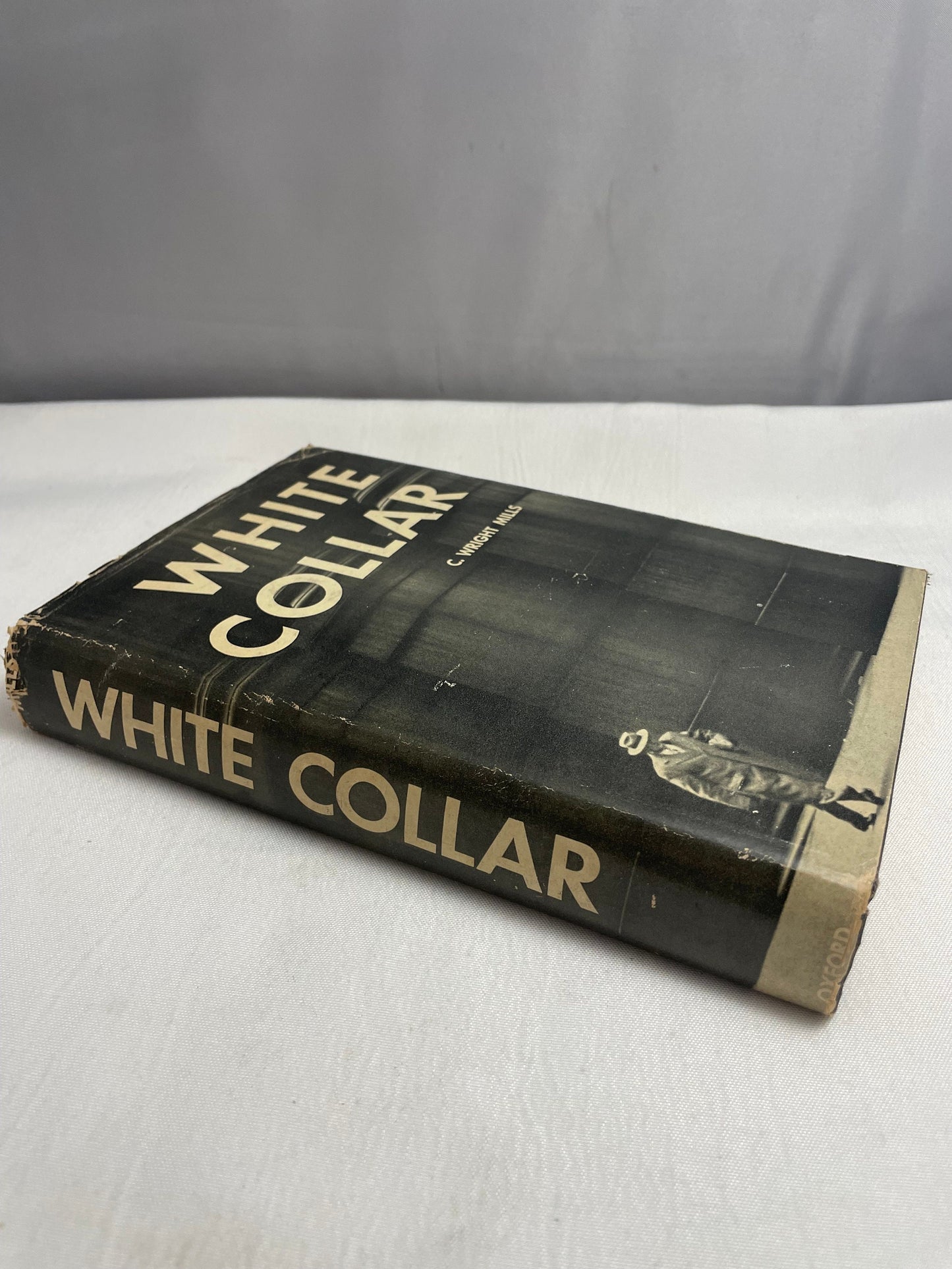 White Collar: The American Middle Classes by C. Wright Mills, 1953 Edition Hardcover, 20th Century America, Vintage Novel